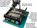 PCB Holder especially designed for this pre-heater to well support large boards