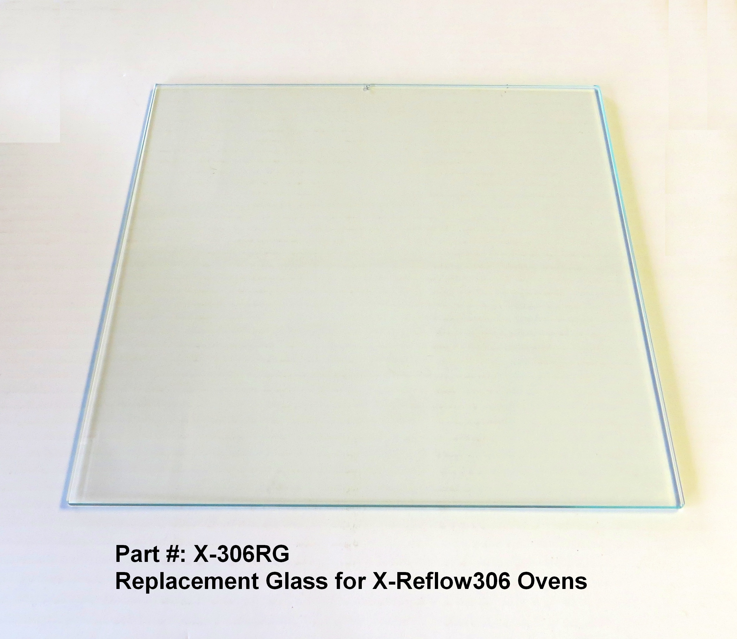 Replacement  Glass  for X-Reflow306 Ovens Top Clam-Shell window